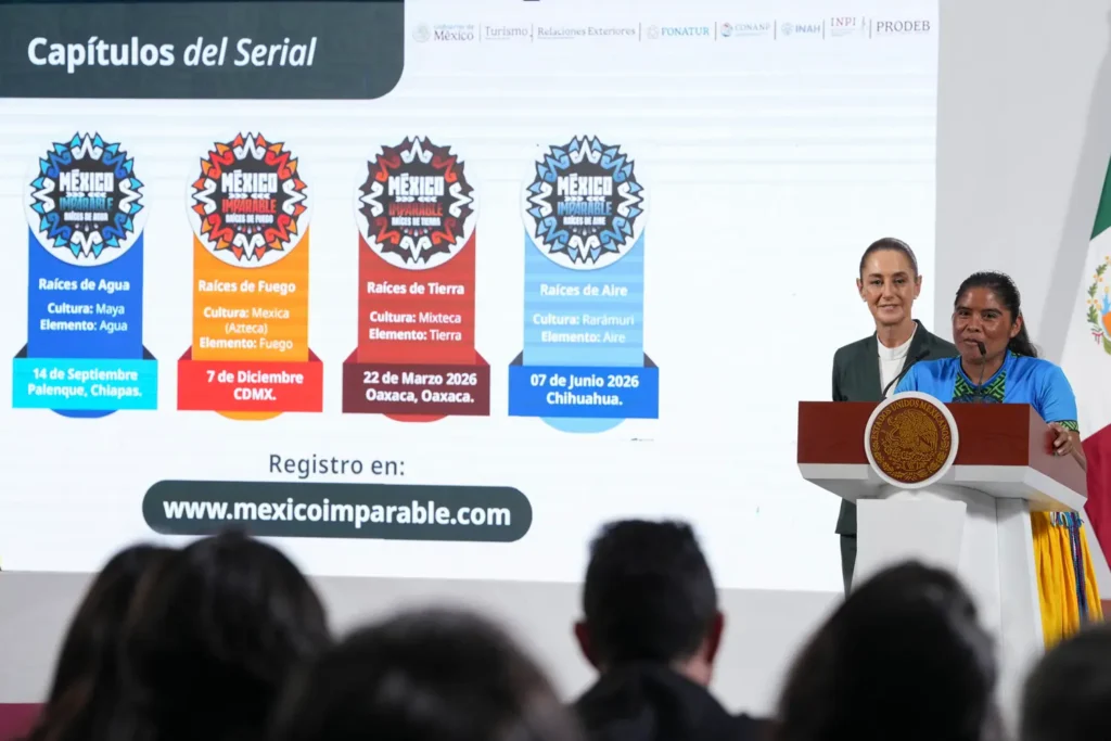 The confirmed dates for México Imparable are: Raíces de Agua in Palenque, Chiapas, on September 14; Raíces de Fuego in Mexico City, on December 7; Raíces de Tierra in Oaxaca, on March 22, 2026; and Raíces de Aire in Chihuahua, on June 7, 2026. Photo: Government of Mexico.